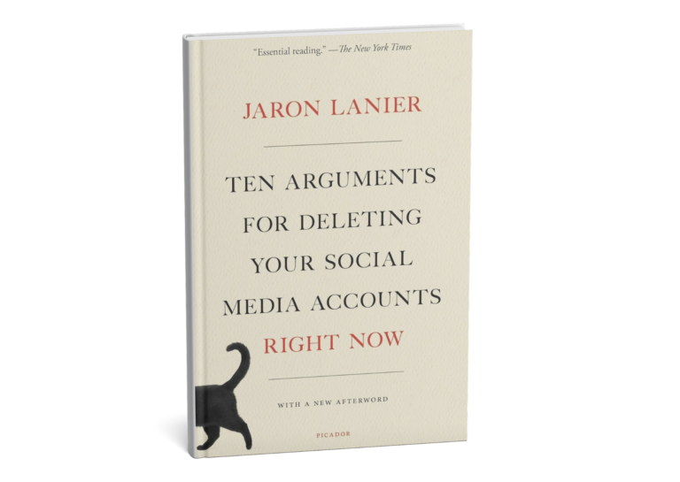 Ten Arguments for Deleting Your Social Media Accounts Right Now