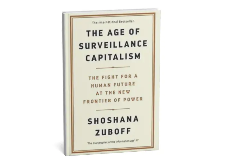 The Age of Surveillance Capitalism: The Fight for a Human Future at the New Frontier of Power