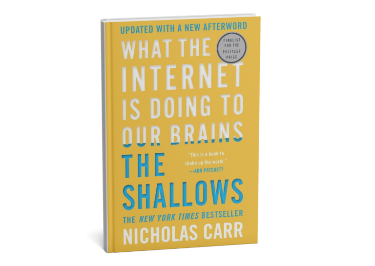 The Shallows: What the Internet Is Doing to Our Brains