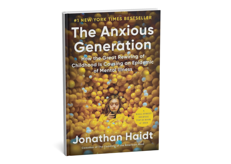 The Anxious Generation: How the Great Rewiring of Childhood Is Causing an Epidemic of Mental Illness